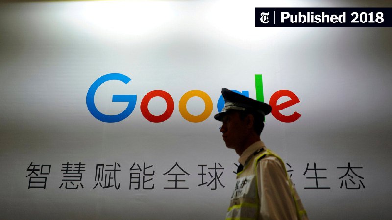 Google Employees Protest Secret Work on Censored Search Engine for China (Published 2018)