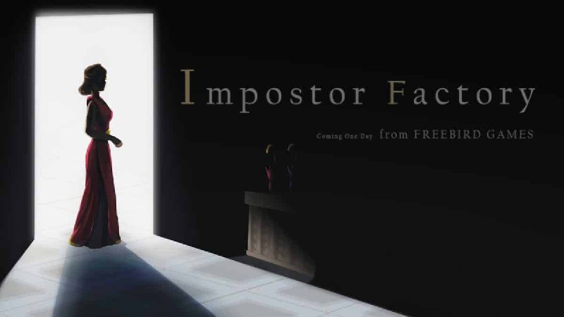 《去月球》制作人游戏新作《骗子工厂（Impostor Factory）》